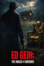 Watch Ed Gein: The House of Horrors 123MovieFree