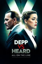 Watch Depp vs Heard: All on the Line 123MovieFree