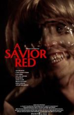 Watch A Savior Red 123MovieFree