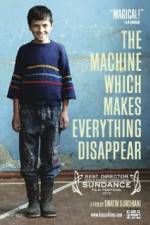 Watch The Machine Which Makes Everything Disappear 123MovieFree