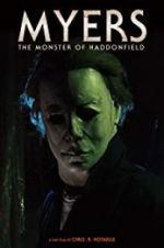 Watch Myers: The Monster of Haddonfield 123MovieFree