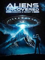 Watch Aliens Uncovered: Observe & Report 2 123MovieFree