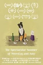 Watch The Spectacular Summer of Weredog and Amy 123MovieFree
