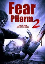 Watch Fear PHarm 2 123MovieFree