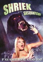 Watch Shriek of the Sasquatch! 123MovieFree