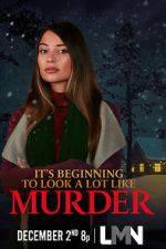 Watch It\'s Beginning to Look a Lot Like Murder 123MovieFree