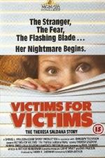 Watch Victims for Victims: The Theresa Saldana Story 123MovieFree