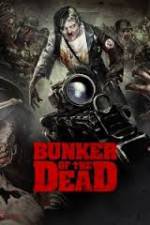 Watch Bunker of the Dead 123MovieFree