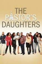 Watch The Pastor\'s Daughters 123MovieFree