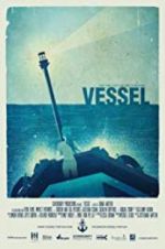 Watch Vessel 123MovieFree