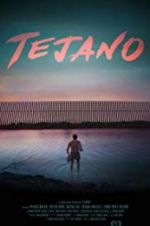 Watch Tejano 123MovieFree