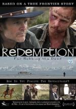 Watch Redemption: For Robbing the Dead 123MovieFree