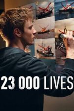 Watch 23 000 Lives 123MovieFree