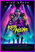 Watch Kids vs. Aliens 123MovieFree