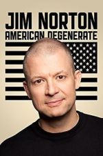 Watch Jim Norton: American Degenerate (TV Special 2013) 123MovieFree