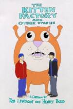 Watch The Kitten Factory and Other Stories 123MovieFree
