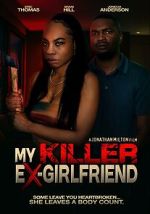 Watch My Killer Ex Girlfriend 123MovieFree