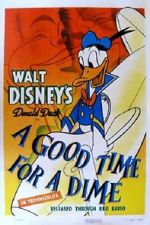 Watch A Good Time for a Dime (Short 1941) 123MovieFree