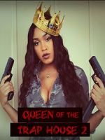Watch Queen of the Trap House 2: Taking the Throne 123MovieFree