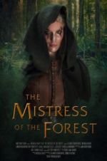 Watch The Mistress of the Forest 123MovieFree