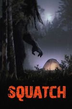 Watch Squatch 123MovieFree