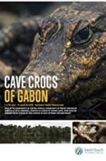 Watch Cave Crocs of Gabon 123MovieFree