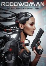 Watch RoboWoman 123MovieFree