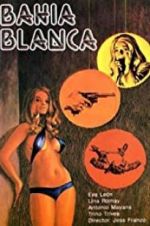 Watch Bah�a blanca 123MovieFree