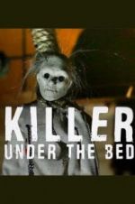 Watch Killer Under the Bed 123MovieFree