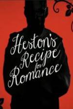 Watch Heston\'s Recipe For Romance 123MovieFree