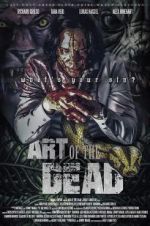 Watch Art of the Dead 123MovieFree