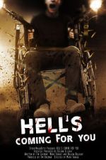 Watch Hell\'s Coming for You 123MovieFree