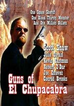 Watch Guns of El Chupacabra 123MovieFree