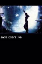 Watch Sade - Lovers Live 123MovieFree