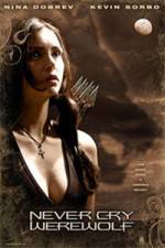 Watch Never Cry Werewolf 123MovieFree