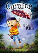 Watch Caroline and the Magic Potion 123MovieFree