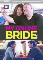 Watch My Online Bride 123MovieFree