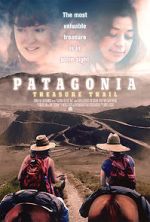 Watch Patagonia Treasure Trail 123MovieFree