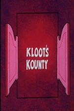 Watch Kloot\'s Kounty 123MovieFree