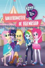 Watch My Little Pony Equestria Girls: Rollercoaster of Friendship 123MovieFree