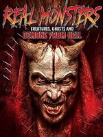 Watch Real Monsters, Creatures, Ghosts and Demons from Hell 123MovieFree