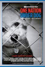 Watch One Nation Under Dog 123MovieFree