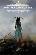 Watch Luz: The Flower of Evil 123MovieFree