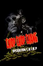 Watch Chop Chop Chang: Operation C.H.I.M.P 123MovieFree