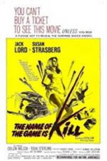 Watch The Name of the Game Is Kill! 123MovieFree