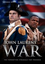 Watch John Laurens\' War 123MovieFree