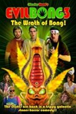 Watch Evil Bong 3: The Wrath of Bong 123MovieFree