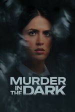 Watch Murder in the Dark 123MovieFree