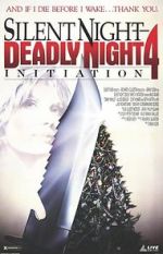 Watch Silent Night, Deadly Night 4: Initiation 123MovieFree