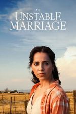 Watch An Unstable Marriage 123MovieFree